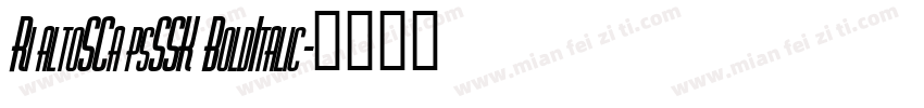 RialtoSCapsSSK BoldItalic字体转换